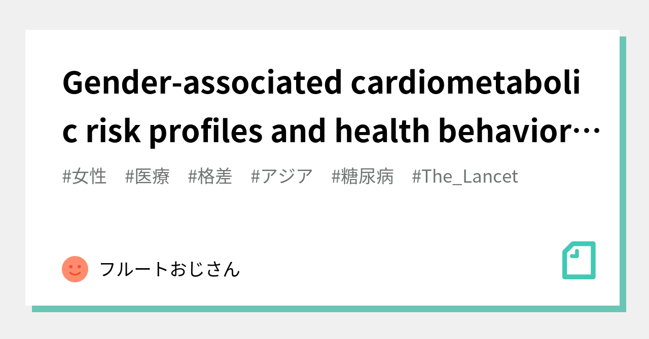 Gender-associated Cardiometabolic Risk Profiles And Health Behaviors In ...