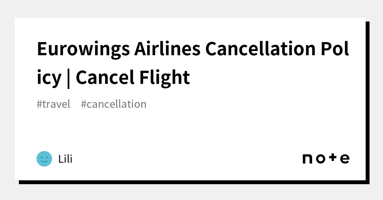 Eurowings Airlines Cancellation Policy Cancel Flight Lili eurowings-airlines-cancellation-policy-cancel-flight-lili