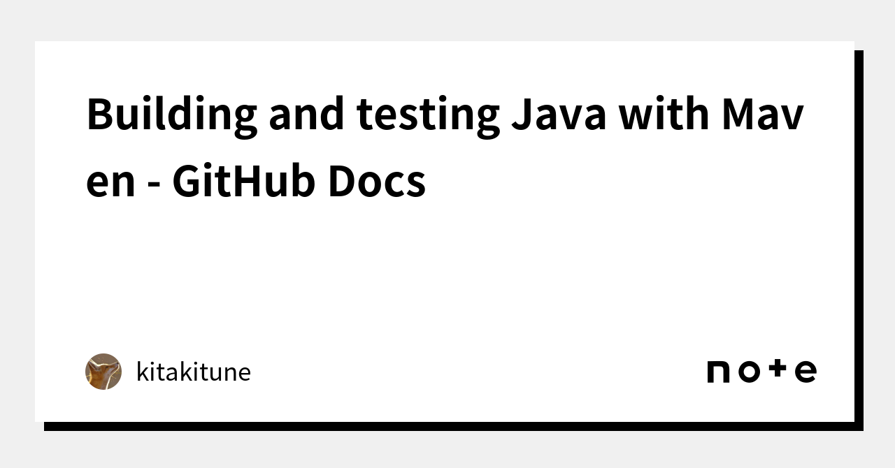 building-and-testing-java-with-maven-github-docs-kitakitune