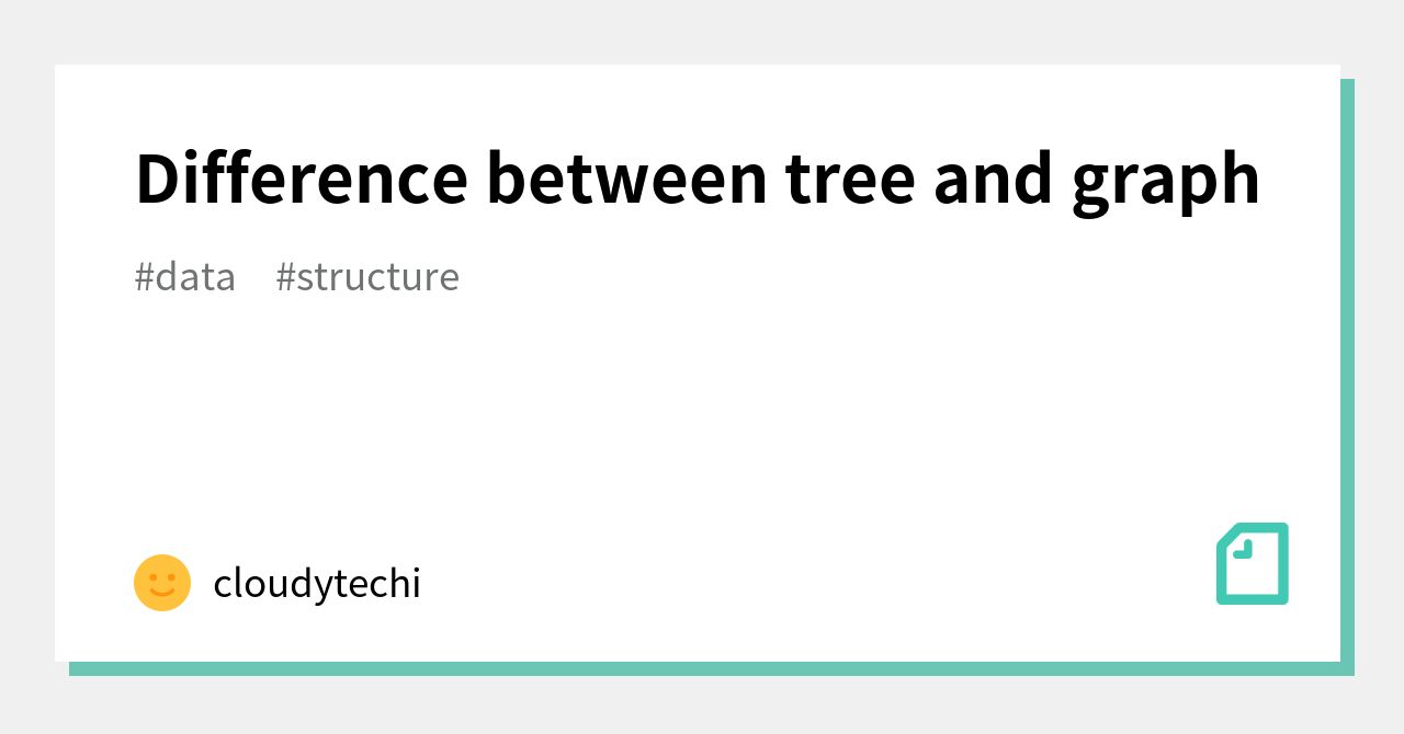 Difference between tree and graph|cloudytechi|note