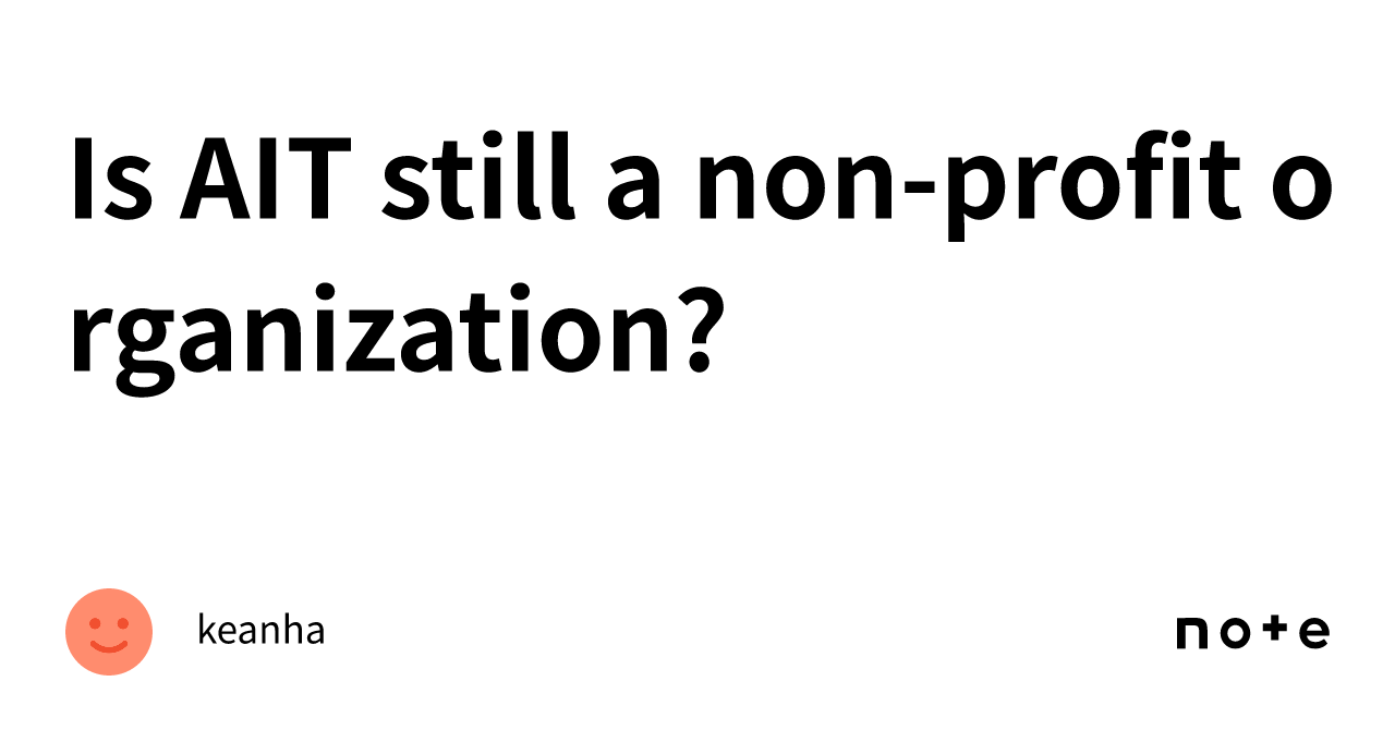 Is AIT Still A Non profit Organization keanha is-ait-still-a-non-profit-organization-keanha