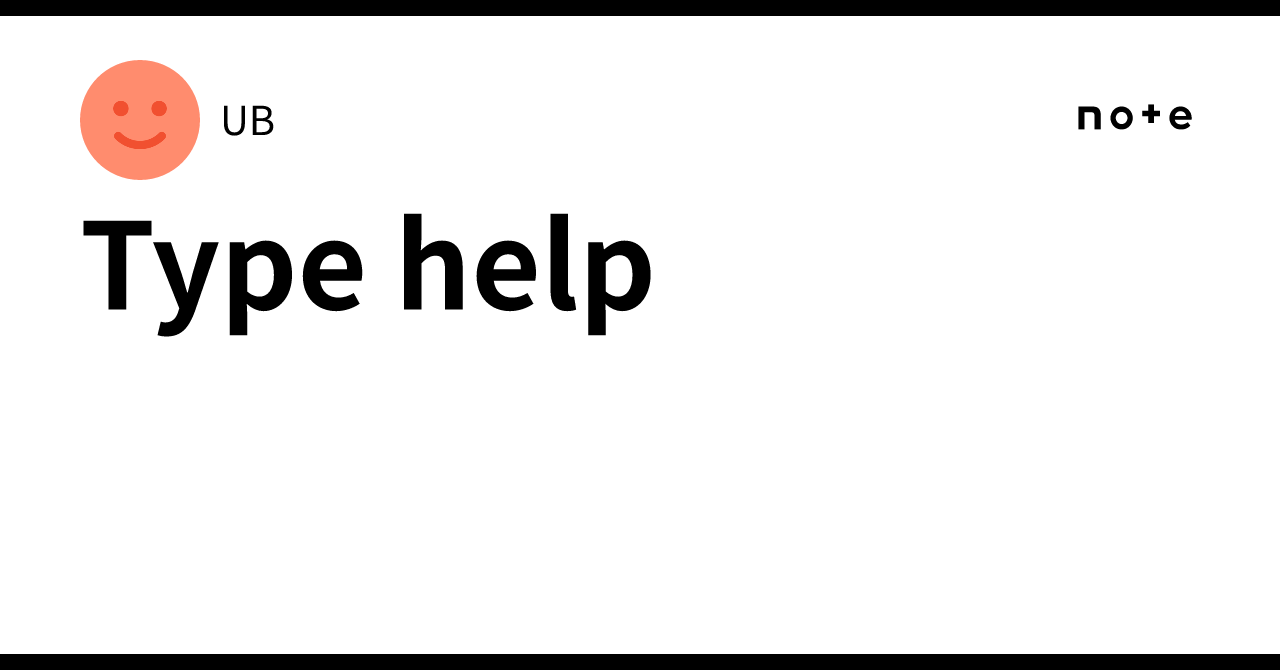 Type help｜UB