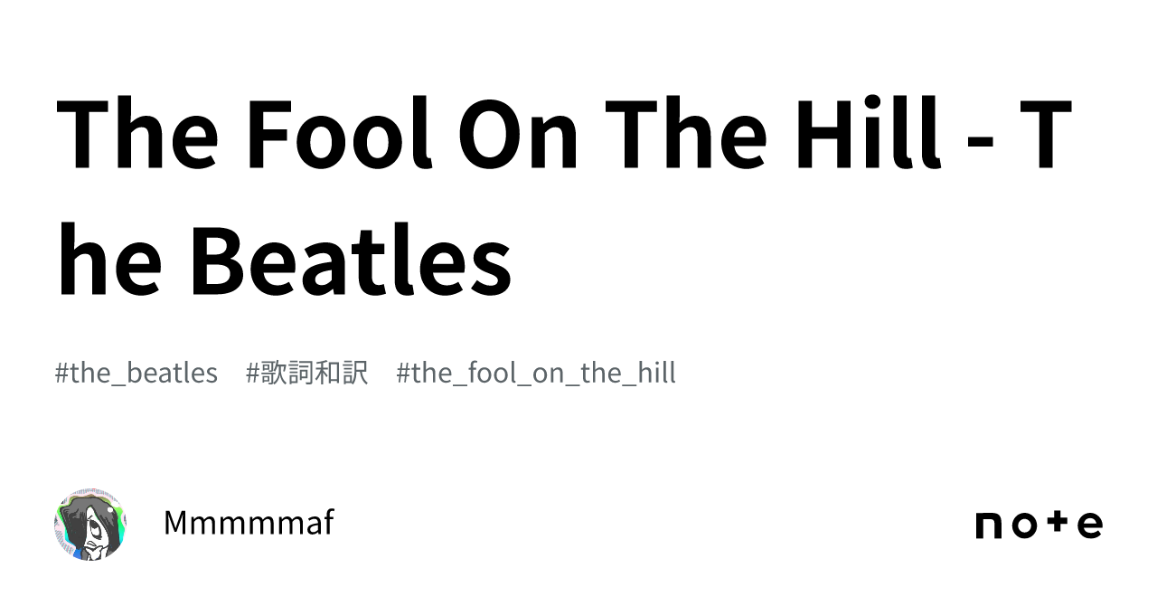 Paroles De The Beatles The Fool On The Hill note.com