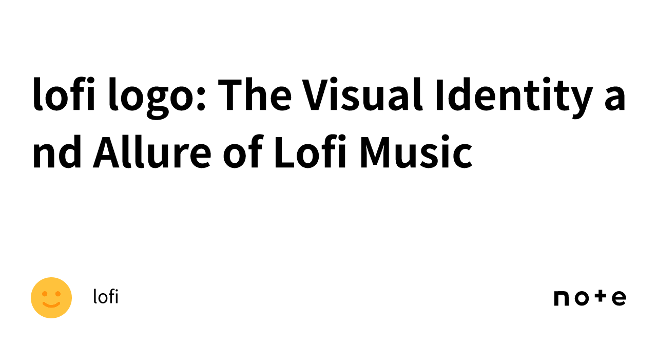 lofi logo: The Visual Identity and Allure of Lofi Music｜lofi