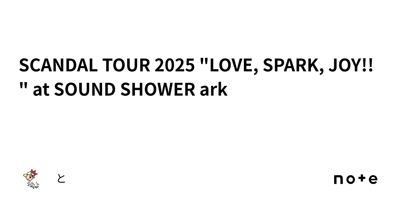 SCANDAL TOUR 2025 SCANDAL TOUR 2025