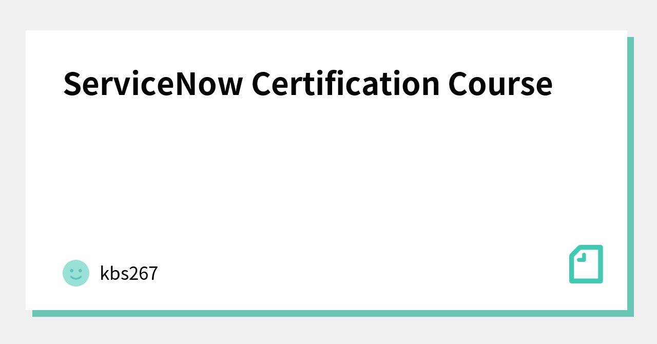 ServiceNow Certification Course|kbs267