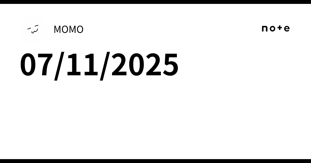 07/11/2025｜MOMO