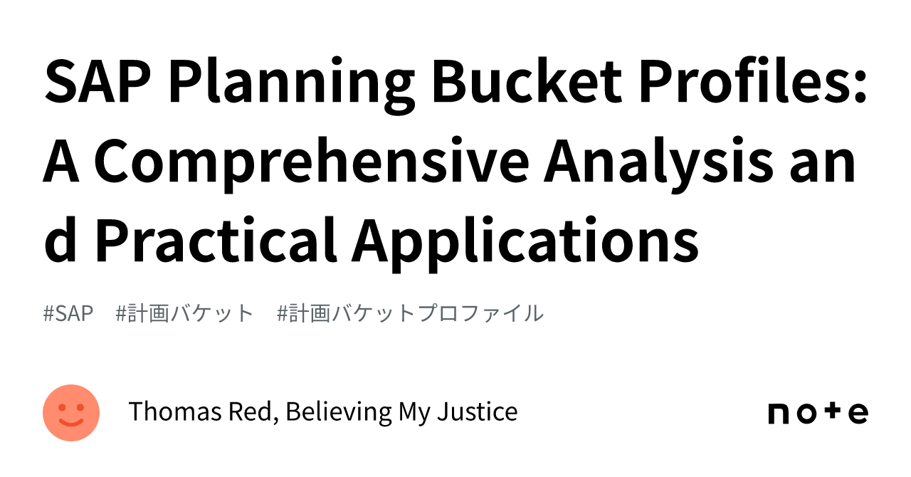 SAP Planning Bucket Profiles A Comprehensive Analysis and Practical