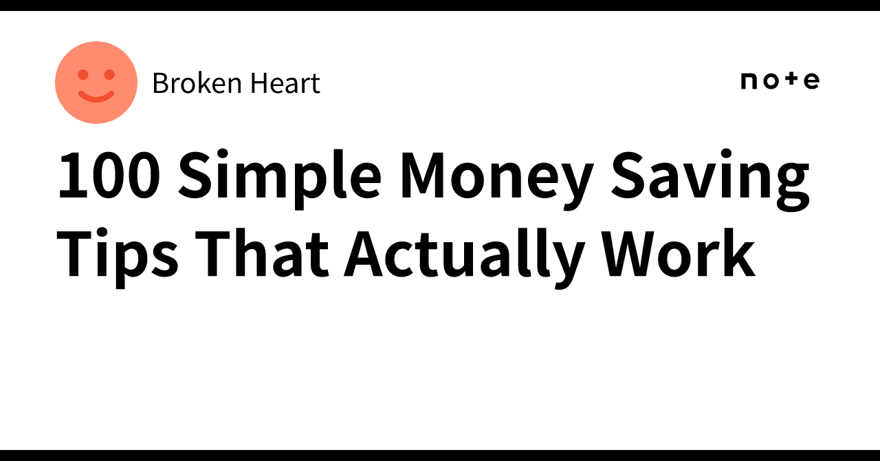 100 Simple Money Saving Tips That Actually Work｜Rajkumar Logre
