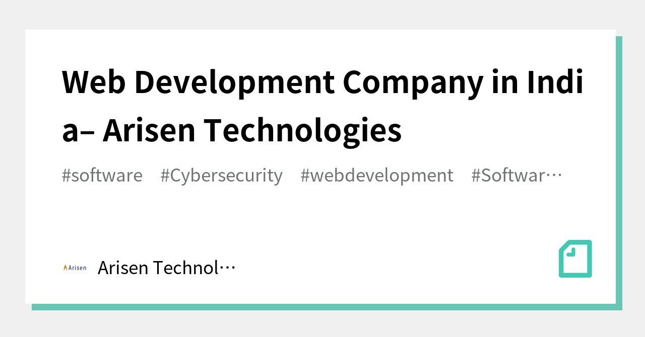Web Development Company in India– Arisen Technologies|Arisen ...