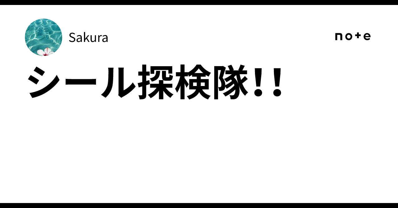 Sticker Expedition!!｜Sakura
