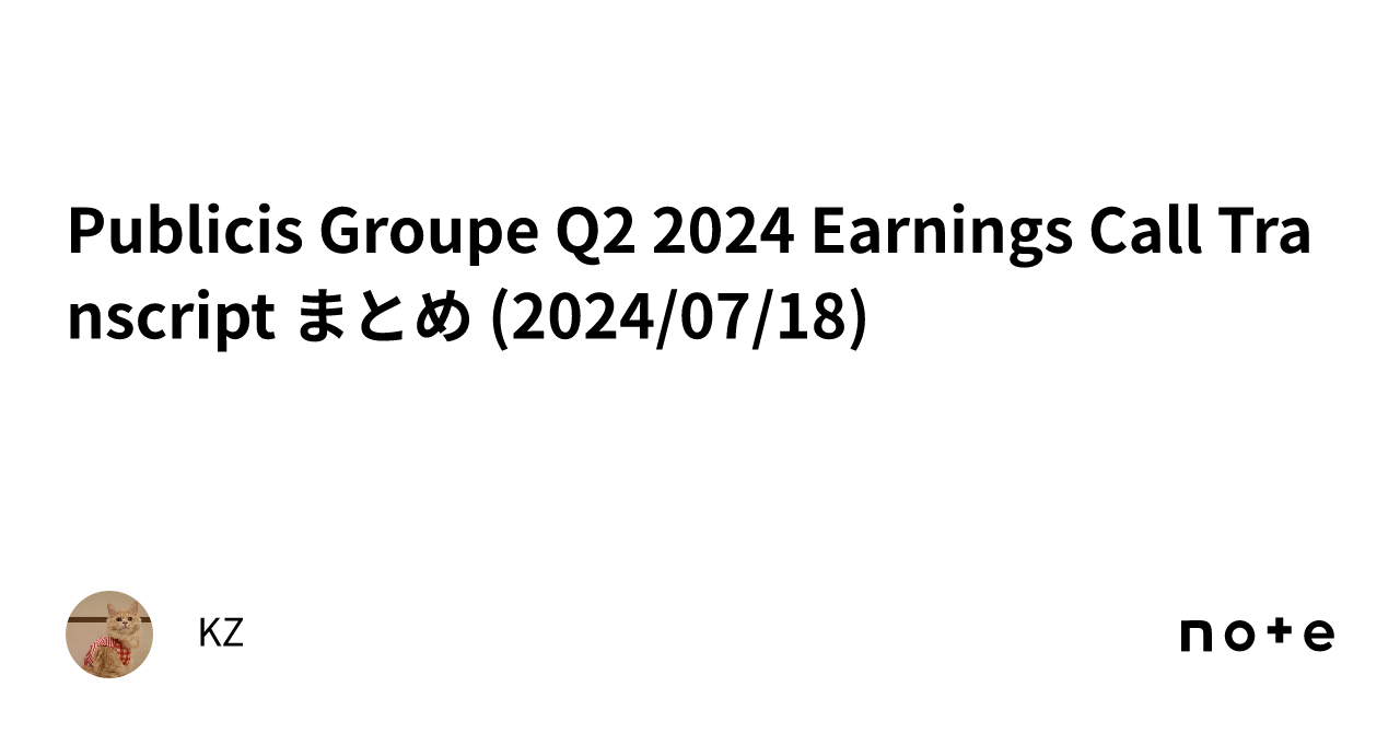 Publicis Groupe Q2 2024 Earnings Call Transcript 2024 07 18 KZ publicis-groupe-q2-2024-earnings-call-transcript-2024-07-18-kz