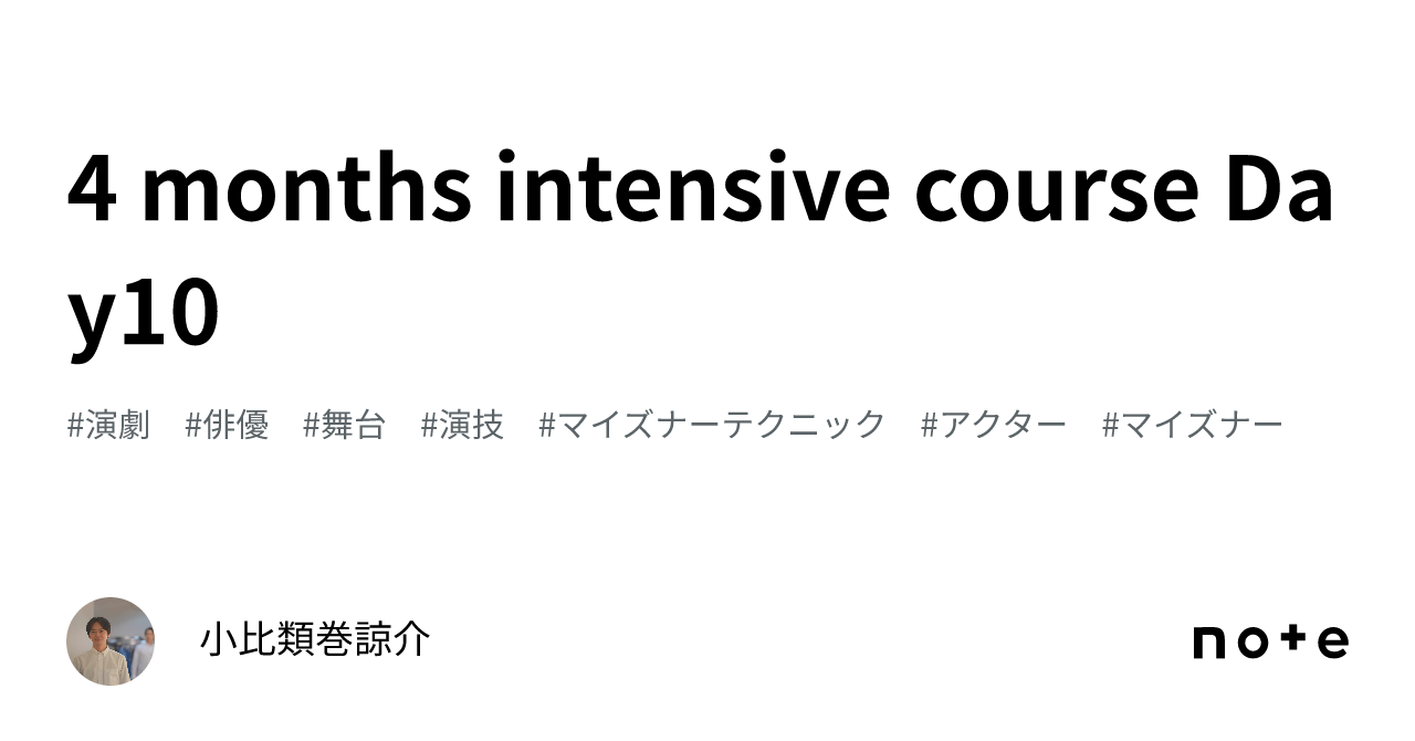 4 months intensive course Day10｜小比類巻諒介