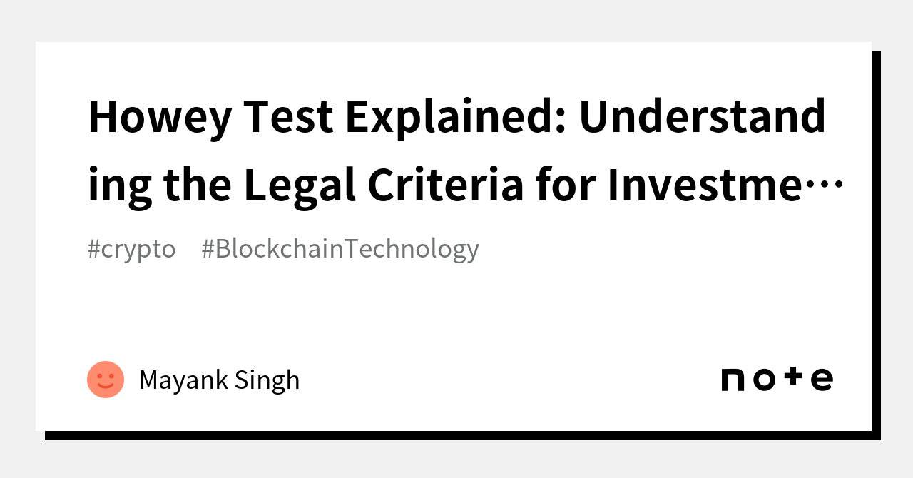 howey-test-explained-understanding-the-legal-criteria-for-investment