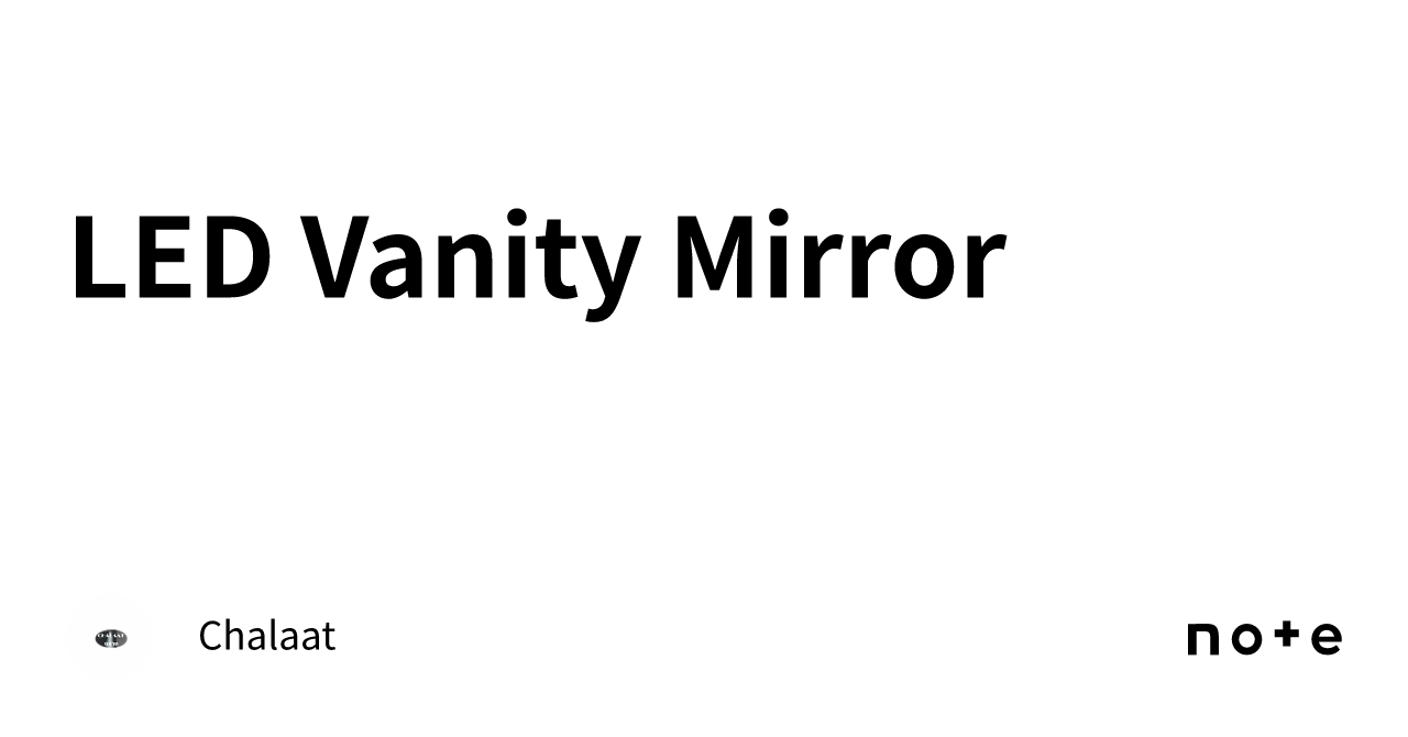 LED Vanity Mirror｜Chalaat