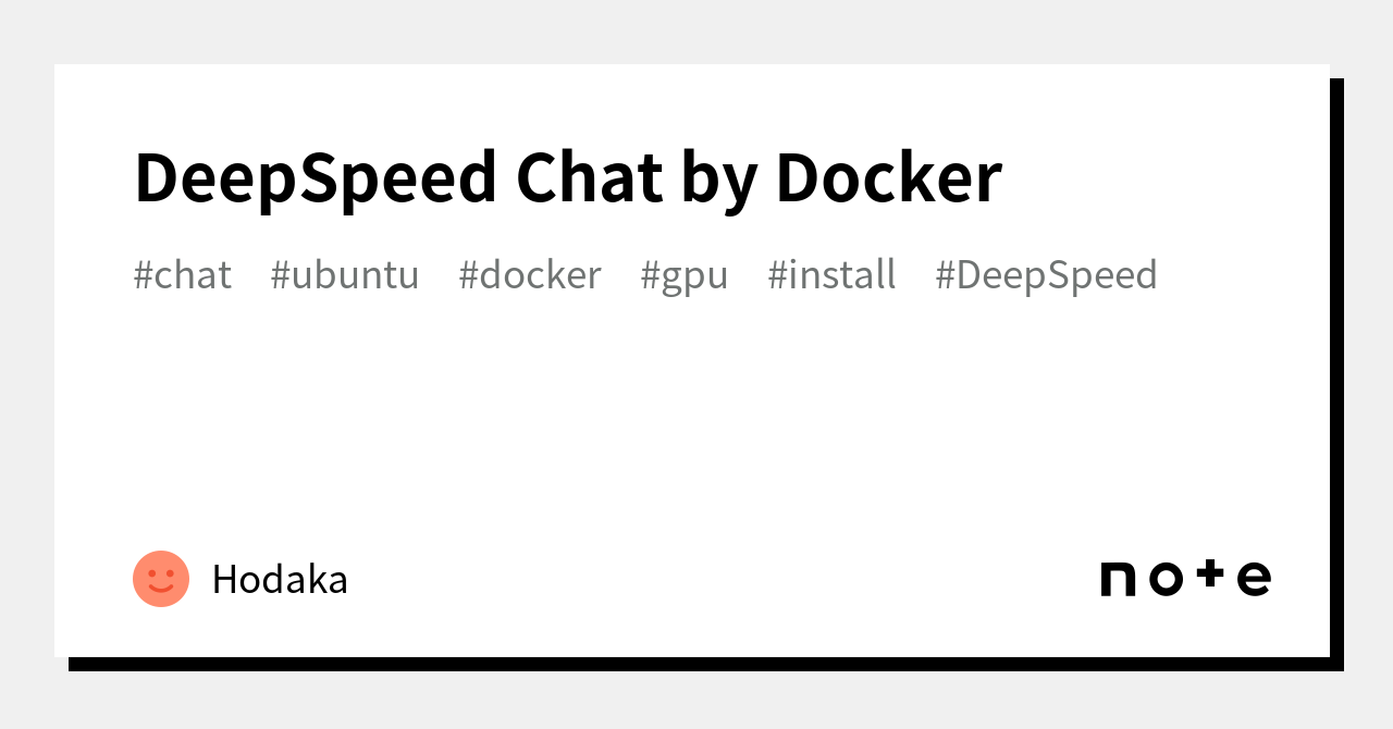 DeepSpeed Chat by Docker｜Hodaka