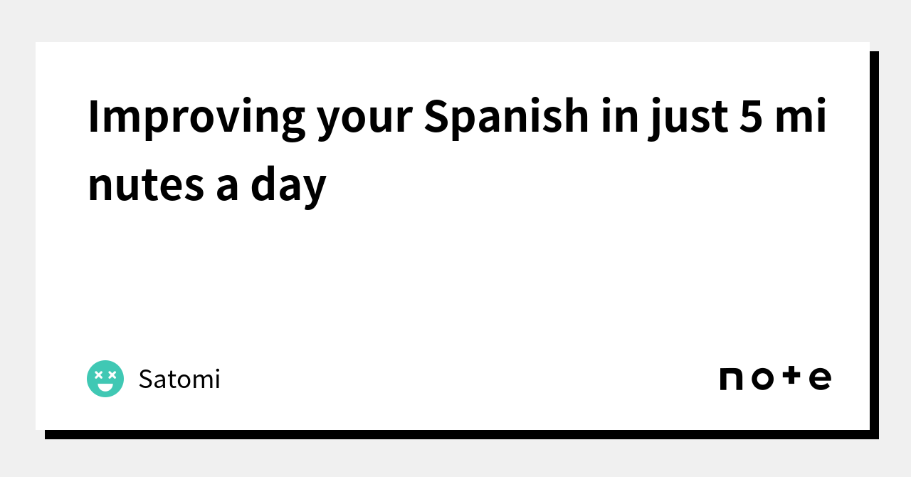 improving-your-spanish-in-just-5-minutes-a-day-satomi