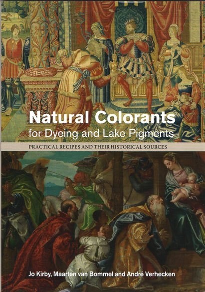 染色とレーキ顔料のための天然着色剤 Nnatural Colorants For Dyeing And Lake Pigment Jo Kirby Daddylongbody Note